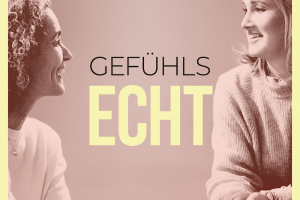 Zu Gast bei Gefühlsecht (Podcast)